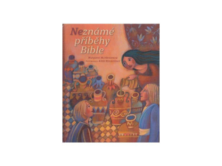 Neznámé příběhy Bible