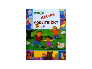 Moje dětské modlitbičky