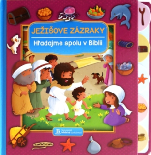 Ježišove zázraky – Hľadajme spolu v Biblii