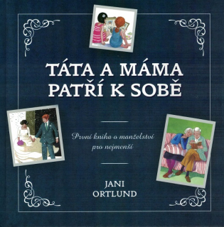 Táta a máma patří k sobě