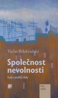 Společnost nevolnosti - Eseje z pozdější doby