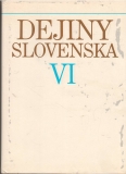 Dejiny Slovenska VI /vf/