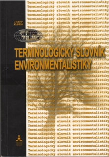 Terminologický slovník Environmentalistiky  /vfbr/
