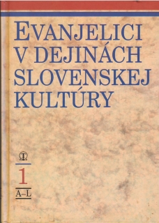 Evanjelici v dejinách Slovenskej kultúry /vf/