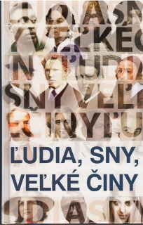 Ľudia, sny, veľké činy