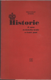 Historie o synu švédského krále a české paní /brož /