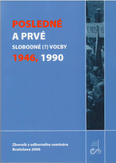 Posledné a prvé voľby 1946-1990 /br/