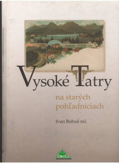 Vysoké Tatry na starých pohľadniciach /vvf/